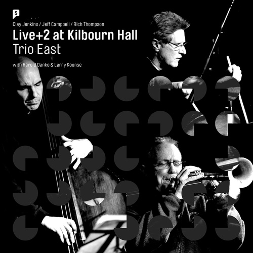 Live+2 at Kilbourn Hall